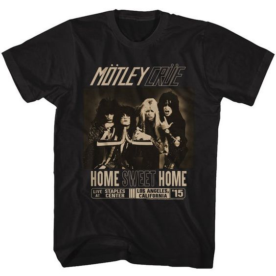 Motley Crue Home Sweet T-shirt FD23N