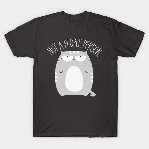 Not A People Person T-Shirt AZ26N