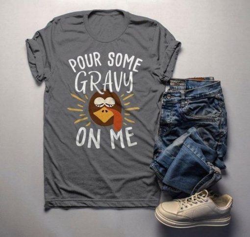 Pour Gravy On Me T shirt N9FD