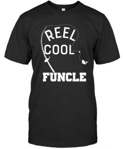 Reel Cool Funcle T Shirt SR29N