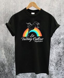So Fucking Outlaw T-Shirt N20AR