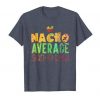 Son In Law Nacho T Shirt SR29N