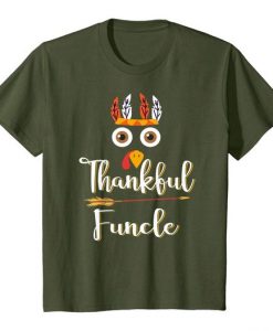 Thankful Funcle T Shirt SR29N