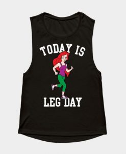 Today Is Leg Day Tank Top SR29N