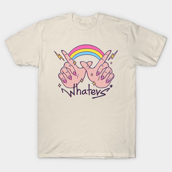 Whatevs T-Shirt N25SR