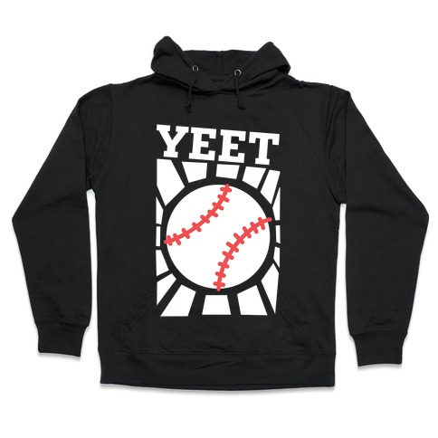 Yeet Baseball Hoodie EL01