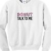 donut talk to me Sweatshirt EL30N