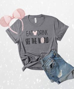 Eat Drink See the World Tshirt FD6D