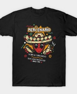 El Mercenario Mexican Food T Shirt TT24D