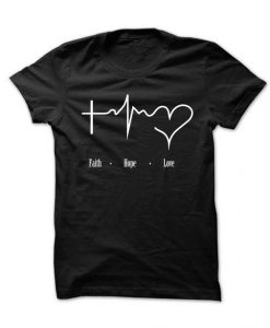 Faith Hope Love T Shirt TT14D