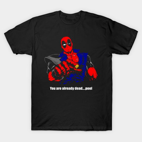 Fist of the Deadpool T Shirt TT24D