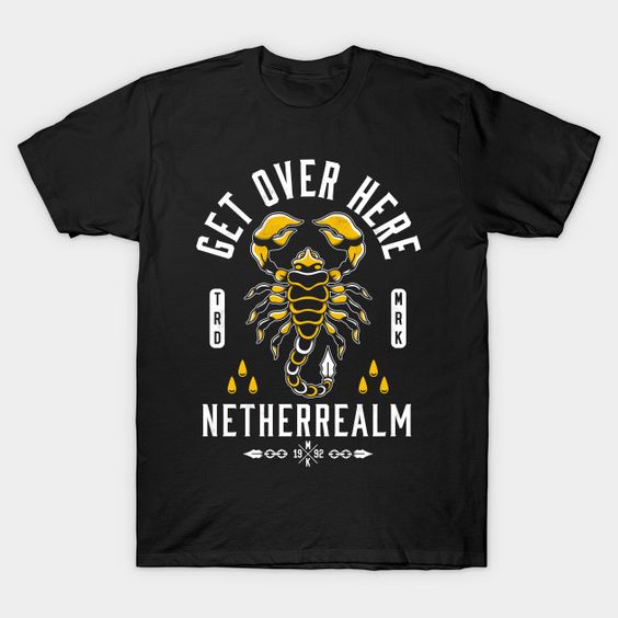 Get Over Here T-Shirt NR27D