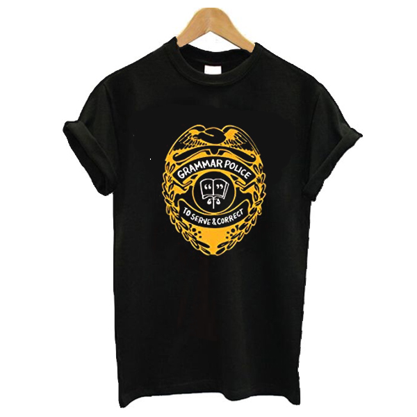 Grammar Police tshirt FD6D