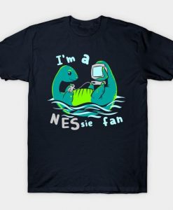 I'm a NESsie fan T-Shirt NR27D