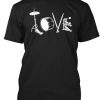 Love To Drum T Shirt TT14D