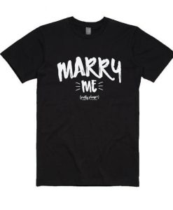 Marry Me Proposal T Shirt TT14D