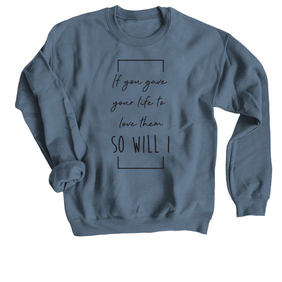 So Will I Sweatshirt EM5D