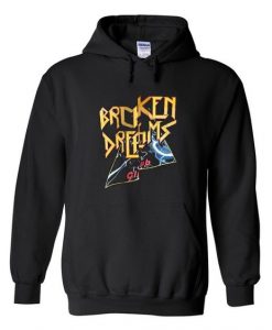 broken dreams hoodie FD2D