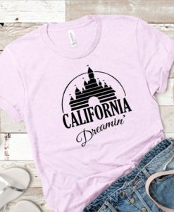 California Dreaming Disneyland Shirt FD22J0.jpg