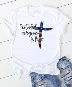 Faithful forgiven free Tshirt FD14J0