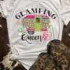 Glamping Queen Tshirt EL22J0