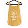 Just Wanna Have Sun TankTop FD14J0