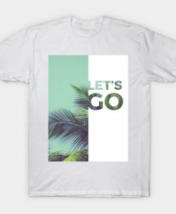 Lets Go Summer T Shirt SR13J0