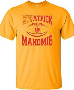 MVPatrick is Mahomie T-Shirt FD20J0