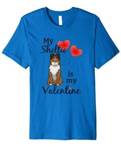 My Sheltie is My Valentine Tshirt EL