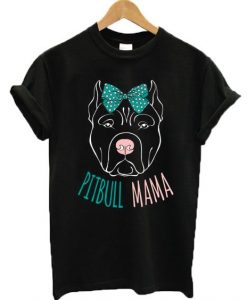 Pitbull Mama T-shirt FD21J0