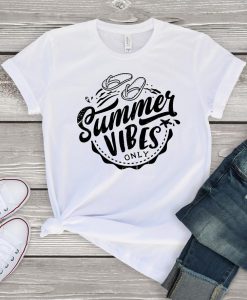 Summer Vibes Only T Shirt SR13J0