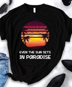Sunset in Paradise T Shirt SR13J0