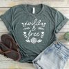 Wild And Free Shirt FD23J0