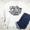 Just Good Mom T-Shirt ND5F0