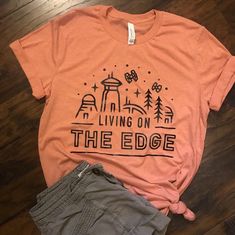 Living On The edge Tshirt EL3F0