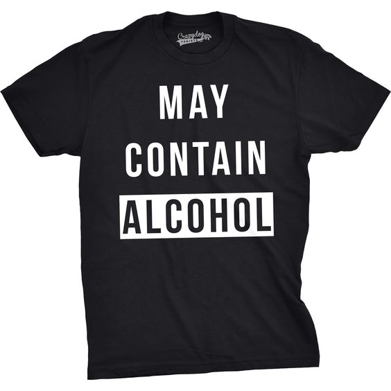 May Contain Alcohol T-Shirt MQ09J0