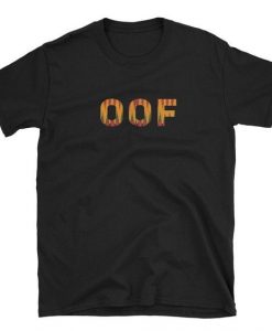 Oof Slang T-Shirt MQ09J0