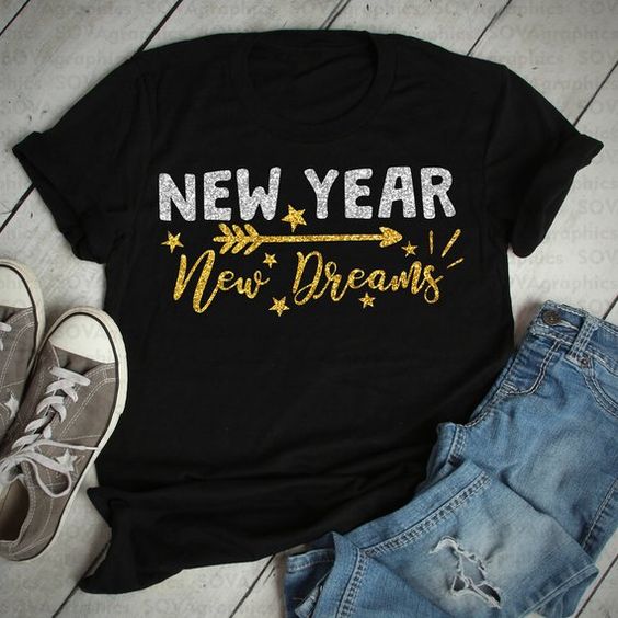 Year New Dreams T-Shirt ND5F0