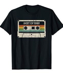 Best of 1989 30th Birthday T-Shirt AF21M0