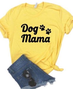 Funny Dog Mama T Shirt LY24M0