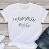 Mamma Mia T-Shirt AF21M0