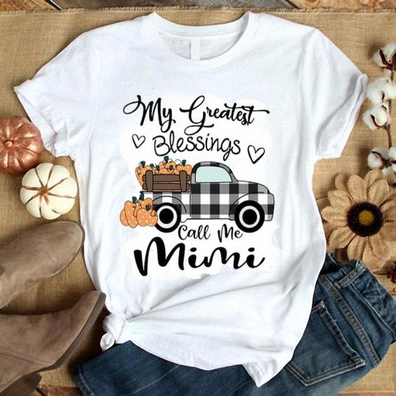 My Greatest Blessings call me Mimi T shirt AF21M0