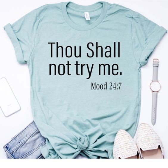 Thou Shall Not Try Me t shirt ZL4M0
