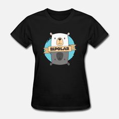 Bipolar Bear Tshirt AS9A0