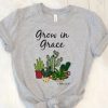 Grow In Grace Tshirt AS9A0