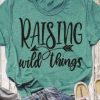 Raising Wild Things Tshirt YN3A0