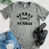 SUNDAY FUNDAY T Shirt SP4A0