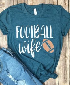 Football Wife T shirt SP9JL0