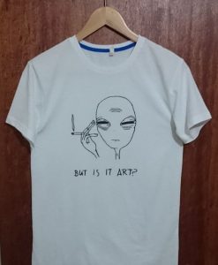 But is it art T Shirt AL5AG0