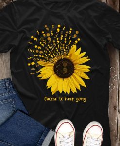 Choose To Keep Going Sunflower T-Shirt AL31AG0
